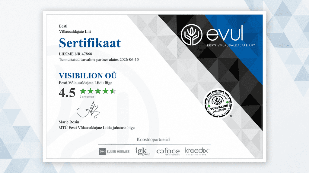 Eesti Võlausaldajate Liidu sertifikaat kinnitab, et Visibilion OÜ on tunnustatud turvaline partner alates 2026-06-15.