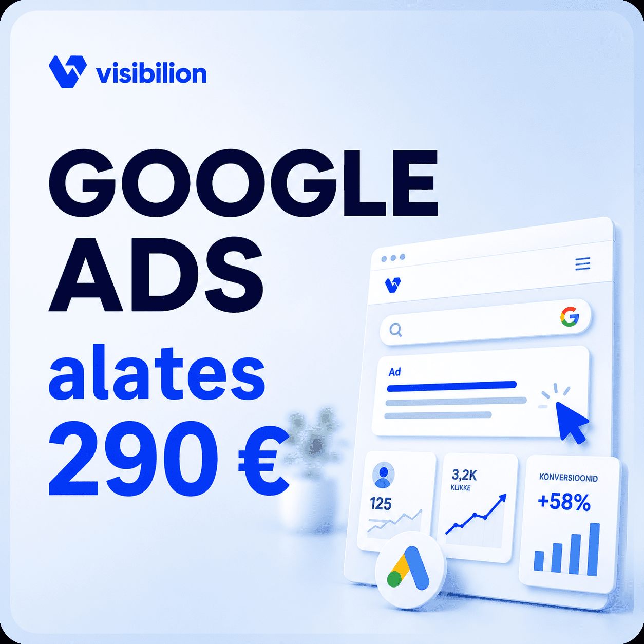 Google Ads alates 290 eurot
